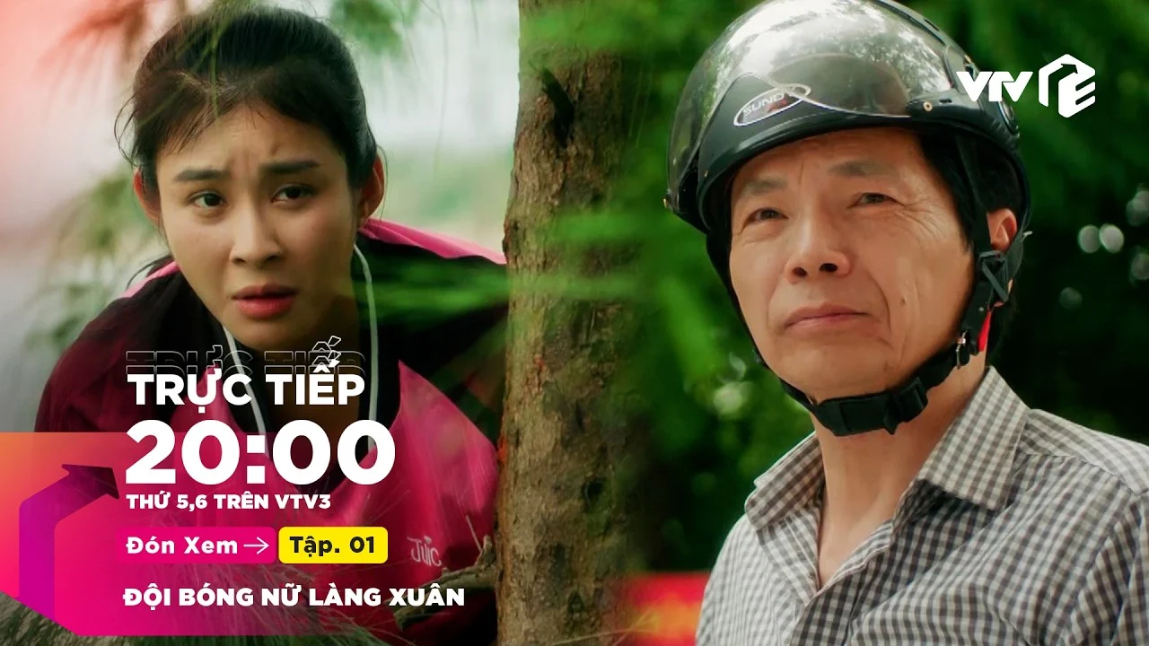 Phim: Đội Bóng Nữ Làng Xuân FULL Tập 1 | VTV Giải Trí
